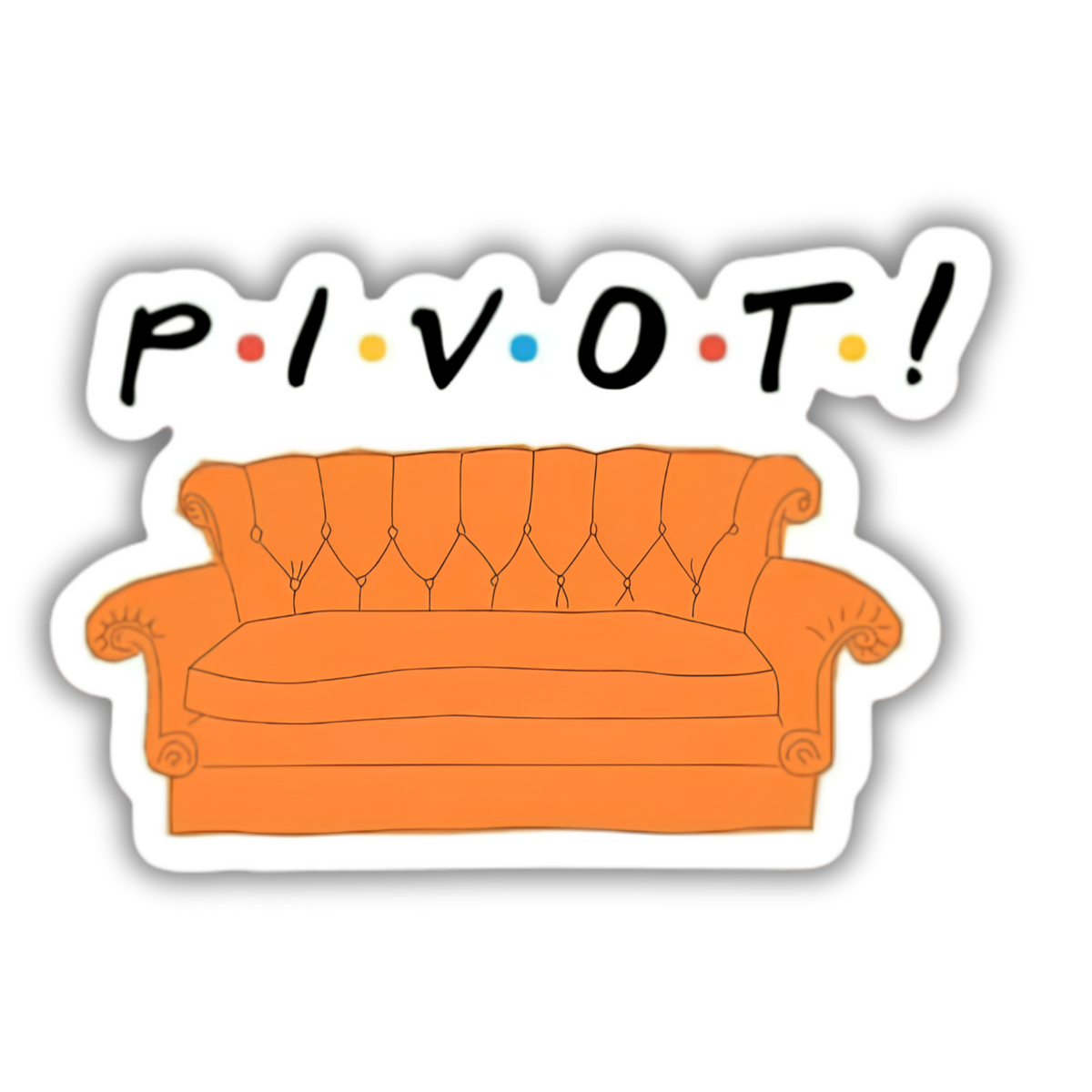 PIVOT! FRIENDS couch sticker closeup