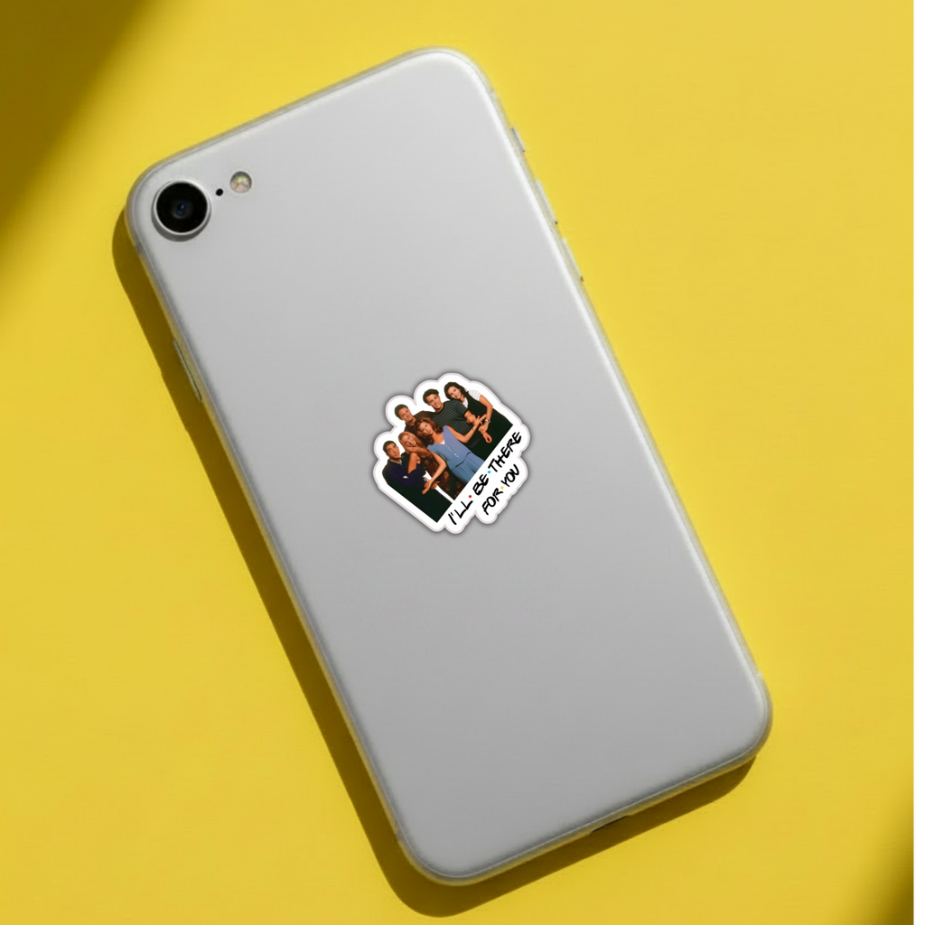 FRIENDS I'll Be There For You sticker on laptop